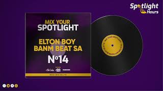 Download lagu SPOTLIGHT HOURS | Mix Your Spotlight 2025 | DJ Elton Boy Banm Beat Sa MYS-14 mp3
