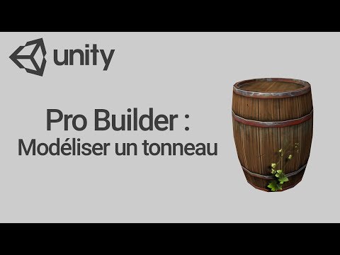 Présentation et fondamentaux de ProBuilder Unity 3D