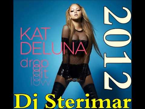 Kat Deluna - Drop It Low Dj Sterimar Club Remix(PATLAMALIK KOPMALIK)