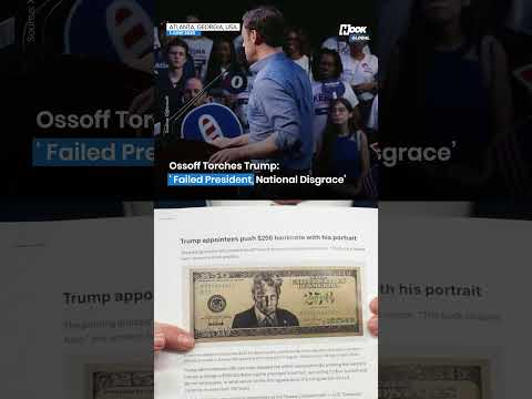 Trump Wants His Face on Money Because &lsquo;No One Will Honour Him&rsquo;: Ossoff