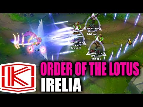 ORDER OF THE LOTUS IRELIA - SKIN SPOTLIGHT - League of Legends