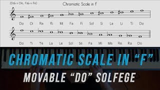 Sing and Play the “F” Chromatic Scale