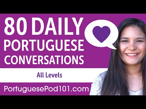 2 Hours of Daily Portuguese Conversations - Portuguese Practice for ALL Learners