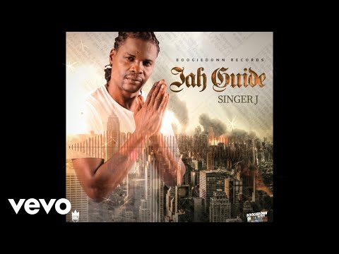 Singer J - Jah Guide (Official Auido)