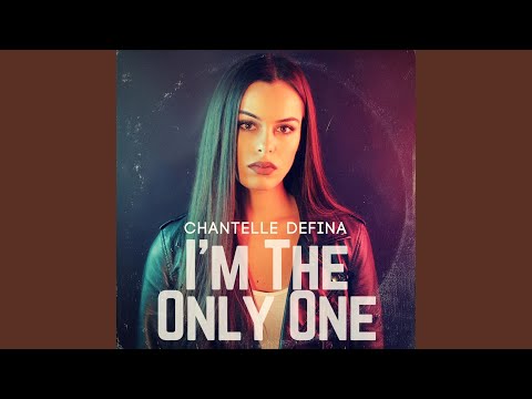 I'm the Only One