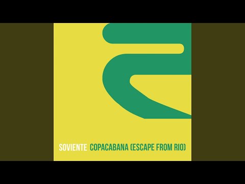 Copacabana (Escape From Rio) (Copadrum Dub)