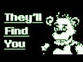 "THEY'LL FIND YOU" | FIVE NIGHTS AT FREDDY'S ...