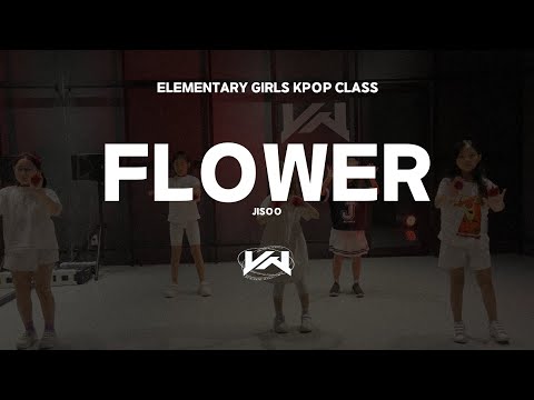 JST ELEMENTARY GIRLS KPOP CLASS I JISOO - FLOWER