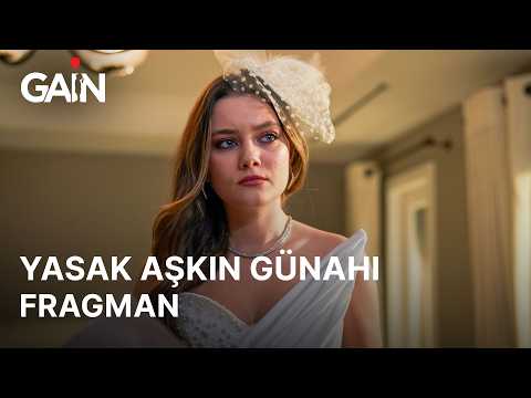 Yasak Aşkın Günahı | Şimdi ve Sadece GAİN’de! 🎈