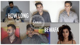 How Long - Bewafa Tabla + Vocal Cover  #SAMAAsessi