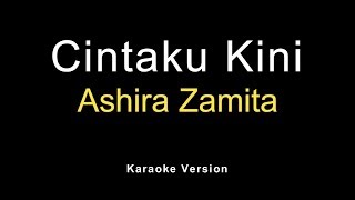 Download lagu Ashira Zamita Cintaku Kini Kucinta Nanti 2... mp3