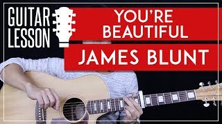 You're Beautiful Guitar Tutorial - James Blunt Guitar Lesson ? |Easy Chords + Riff + Guitar Cover|