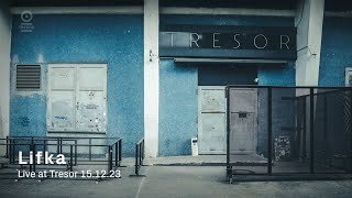 Lifka Hardware Set | Live at Tresor - December 15 2023