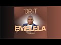 Dr-T: Emelela [Official Audio]