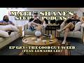 Ep 623 The Good Guy Weed Feat Lemaire Lee