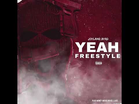 JOYLAND BYRD - YEAH (FREESTYLE) Produce by DIOR