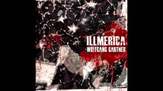 Wolfgang Gartner - &#39;Illmerica&#39; (Club Mix)
