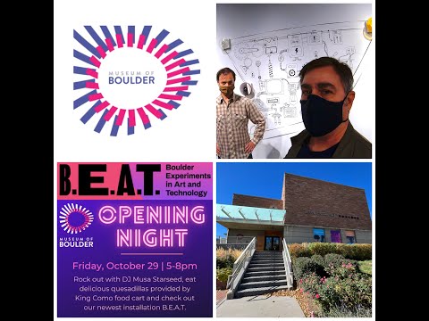 I Have Some Multimedia Videos in the “Convivial Machines” Exhibit by B.E.A.T. at the Museum of Boulder – Here is a Teaser Video Tonight’s Opening Night (10/29)
