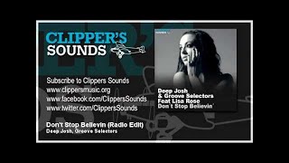 Deep Josh & Groove Selectors Feat. Lisa Rose - Don't Stop Believin' (Official Audio)