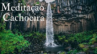 Sons para Relaxar e Dormir - Sons para Meditar - Cachoeira