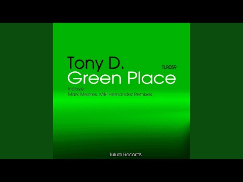 Green Place (Mark Mestres Remix)