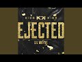 Kidd Kidd, Lil Wayne, Ejected 