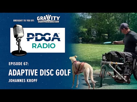 PDGA Radio 67: Adaptive Disc Golf w/ Johannes Kropf