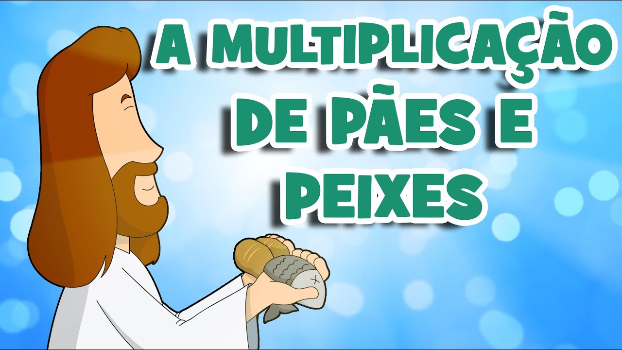 A Multiplicação de Pães e Peixes | Os Milagres de Jesus 3