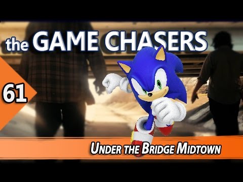 The Game Chasers Ep 61 -  Under the Bridge Midtown
