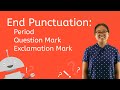 How to use the Period, Question Mark, and Exclamation Mark How to use the Period, Question Mark, and Exclamation Mark