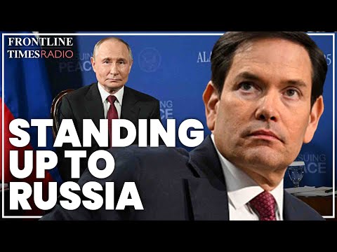 Trump’s Marco Rubio undermines the Kremlin | Scott Lucas