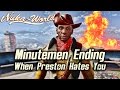 Fallout 4 Nuka-World DLC - Minutemen Ending When Preston Hates You #SchizophrenicGarvey