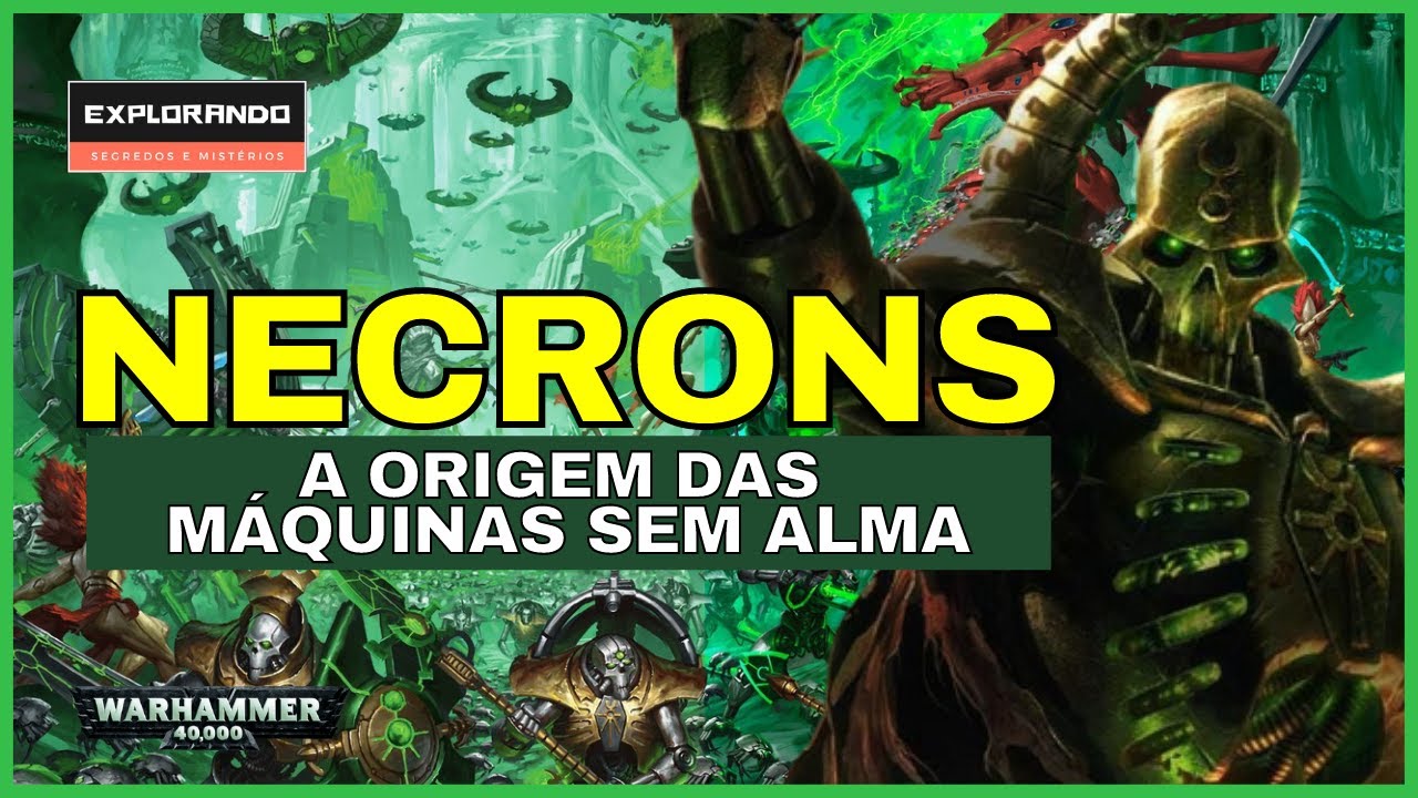 NECRONS. A Origem das Máquinas sem alma de Warhammer 40k. Os Antigos, C´Tans e a Guerra do Céu PT BR