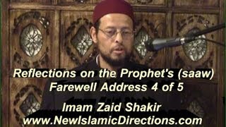 Reflections on the Farewell Address by Imam Zaid Shakir 4 of 5