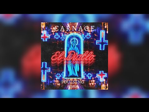 Carnage & Sludge - El Diablo (Poulseng Remix)