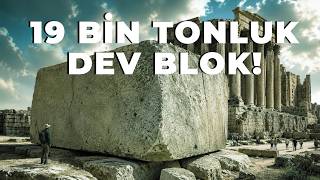 Bunları KİM NASIL TAŞIDI? 19 BİN TONLUK DEVASA KESME TAŞLAR!