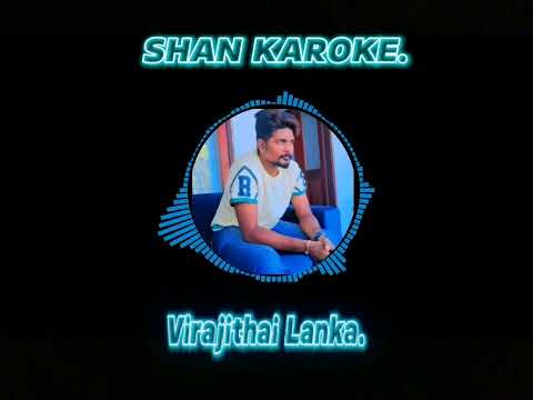 Virajithai Lanka karoke