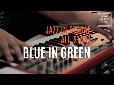Jazz in Reggae Band - Blue in Green