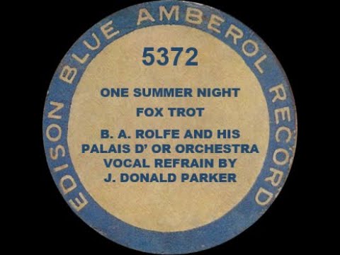 5372 - One Summer Night - B. A. Rolfe & His Palais d'Or Orchestra