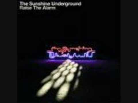 Sunshine Underground - Somebodys Always Getting In The Way