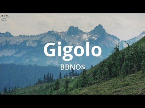 bbno$ - Gigolo (Lyrics)