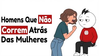 A Psicologia dos Homens Que Nunca Correm Atrás de Mulheres