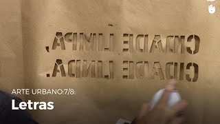 Arte urbano: aprende graffiti - Cómo hacer letras con plantillas 7-8