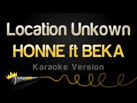 HONNE ft. BEKA - Location Unknown (Karaoke Version)
