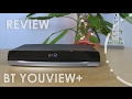 BT YouView+ Set Top Box | Review
