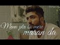 Janni Sad Punjabi Song Whatsapp Status Video Jaani Punjabi Sab Shayari