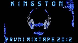 Video KINGSTON - PRVNÍ MIXTAPE 2012