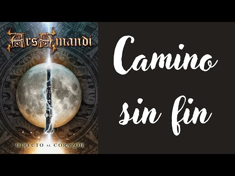 Camino sin Fin - Ars Amandi (Directo al Corazón)