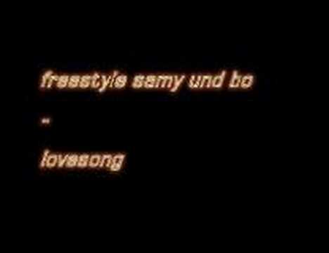 samy freestyle tape mit bo - Lovesong