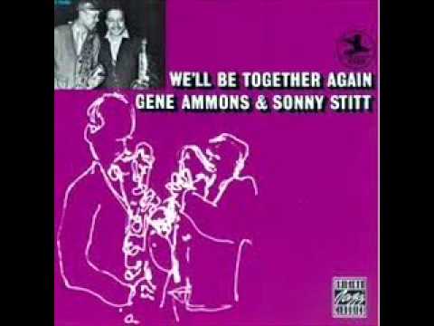 Gene Ammons and Sonny Stitt-But Not For Me